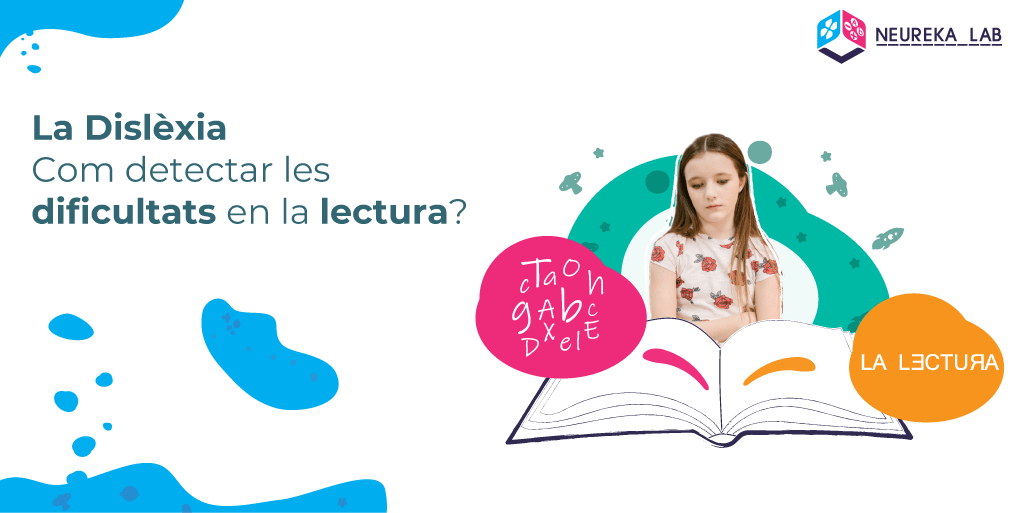 Dislèxia: Com detectar les dificultats en la lectura?